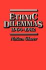 Ethnic Dilemmas, 1964–1982 - Book