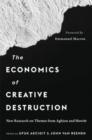 The Economics of Creative Destruction : New Research on Themes from Aghion and Howitt - Book
