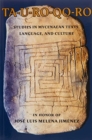 TA-U-RO-QO-RO : Studies in Mycenaean Texts, Language, and Culture in Honor of Jose Luis Melena Jimenez - Book