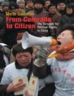 From Comrade to Citizen : The Struggle for Political Rights in China - Goldman  Merle Goldman