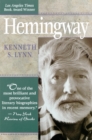 Hemingway - Lynn  Kenneth S. Lynn