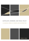 Capitalists, Workers, and Fiscal Policy : A Classical Model of Growth and Distribution - eBook
