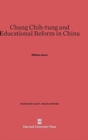 Chang Chih-Tung and Educational Reform in China - Book