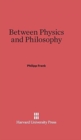 Between Physics and Philosophy - Book