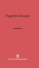 Fugitive Essays - Book