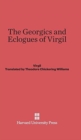 The Georgics and Eclogues of Virgil - Book