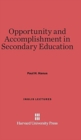 Opportunity and Accomplishment in Secondary Education - Book