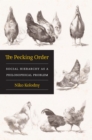 The Pecking Order : Social Hierarchy as a Philosophical Problem - eBook