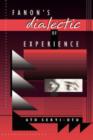 Fanon’s Dialectic of Experience - Book