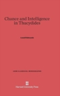 Chance and Intelligence in Thucydides - Book