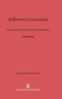Jefferson's Louisiana : Politics and the Clash of Legal Traditions - Book