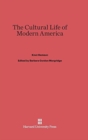 The Cultural Life of Modern America - Book
