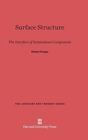 Surface Structure : The Interface of Autonomous Components - Book