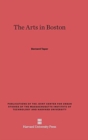 The Arts in Boston : An Outsider's Inside View of the Cultural Estate - Book