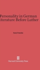 Personality in German Literature Before Luther - Book