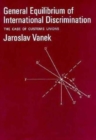 General Equilibrium of International Discrimination : The Case of Customs Unions - Book