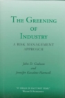 The Greening of Industry : A Risk Management Approach - Book