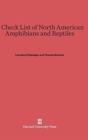 A Check List of North American Amphibians and Reptiles : Fourth Edition - Book