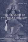 The Triumph of the Snake Goddess - Book