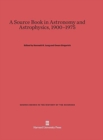 A Source Book in Astronomy and Astrophysics, 1900-1975 - Book