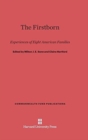 The Firstborn : Experiences of Eight American Families - Book
