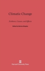 Climatic Change : Evidence, Causes, and Effects - Book