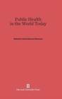 Public Health in the World Today - Book