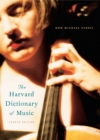 The Harvard Dictionary of Music : Fourth Edition - Randel Don Michael Randel