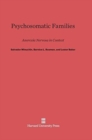 Psychosomatic Families : Anorexia Nervosa in Context - Book