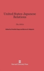 United States-Japanese Relations : The 1970s - Book