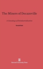 The Miners of Decazeville : A Genealogy of Deindustrialization - Book