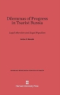 Dilemmas of Progress in Tsarist Russia : Legal Marxism and Legal Populism - Book