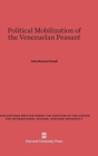 Political Mobilization of the Venezuelan Peasant - Book