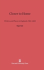 Closer to Home : English Writers and Places, 1780-1830 - Book