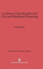 A Library Classification for City and Regional Planning - Book
