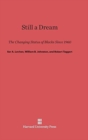 Still a Dream : The Changing Status of Blacks Since 1960 - Book