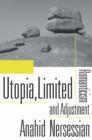 Utopia, Limited : Romanticism and Adjustment - Nersessian Anahid Nersessian