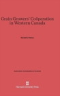 Grain Growers' Cooperation in Western Canada - Book