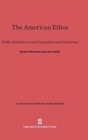 The American Ethos : Public Attitudes Toward Capitalism and Democracy - Book