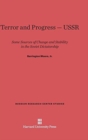Terror and Progress-USSR : Some Sources of Change and Stability in the Soviet Dictatorship - Book