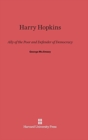 Harry Hopkins : Ally of the Poor and Defender of Democracy - Book