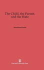 The Child, the Parent, and the State - Book