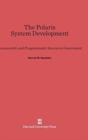 The Polaris System Development : Bureaucratic and Programmatic Success in Government - Book