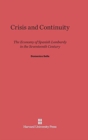 Crisis and Continuity : The Economy of Spanish Lombardy in the Seventeenth Century - Book