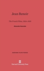 Jean Renoir : The French Films, 1924-1939 - Book