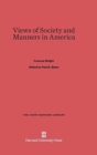 Views of Society and Manners in America - Book