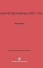 Soviet-Polish Relations, 1917-1921 - Book