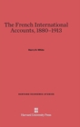 The French International Accounts, 1880-1913 - Book