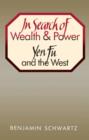 In Search of Wealth and Power : Yen Fu and the West - Book