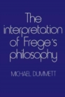 The Interpretation of Frege's Philosophy - Book